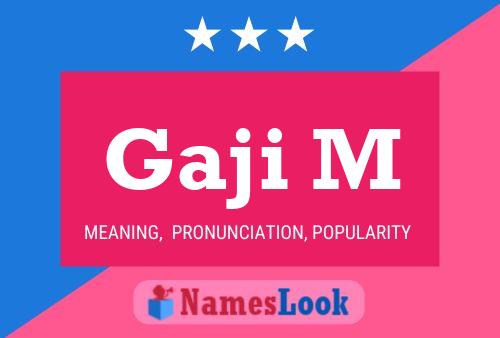 Gaji M Name Poster