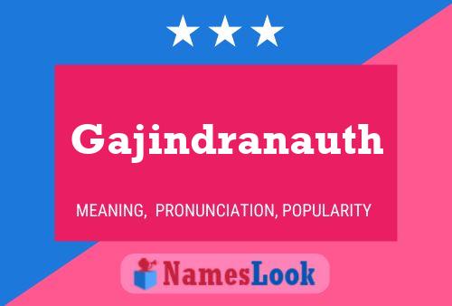 Gajindranauth Name Poster