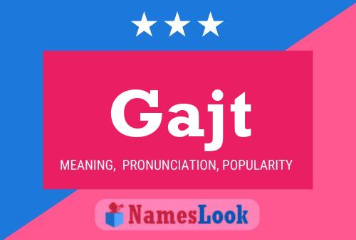 Gajt Name Poster