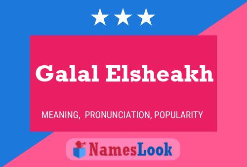 Galal Elsheakh Name Poster