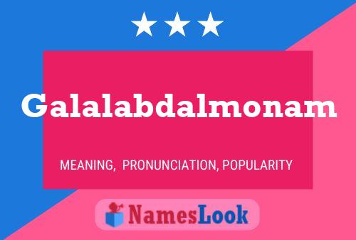 Galalabdalmonam Name Poster