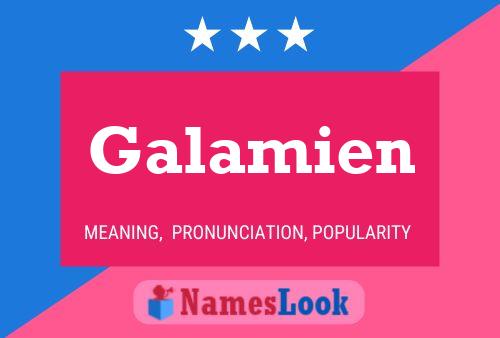 Galamien Name Poster