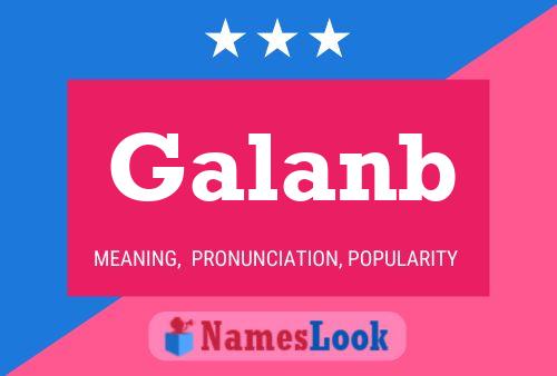 Galanb Name Poster