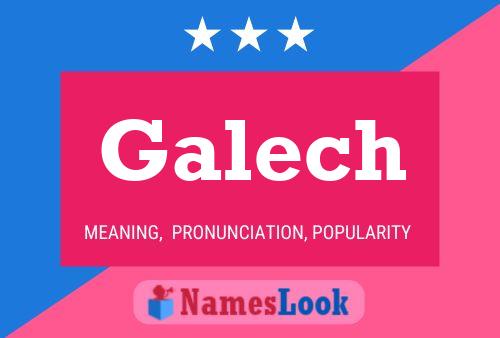 Galech Name Poster