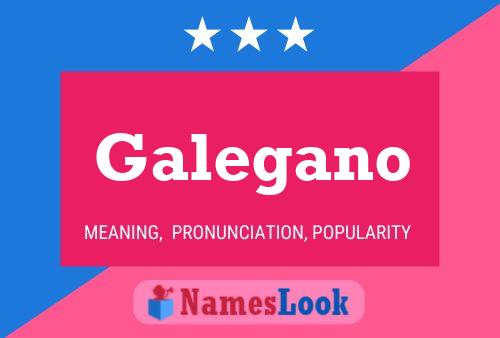 Galegano Name Poster