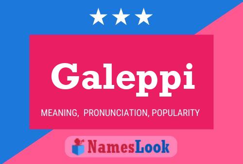 Galeppi Name Poster