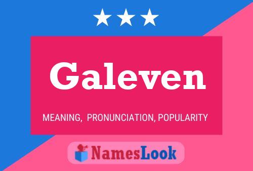 Galeven Name Poster