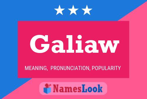 Galiaw Name Poster