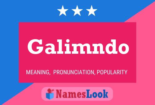 Galimndo Name Poster