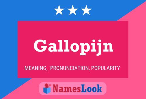 Gallopijn Name Poster