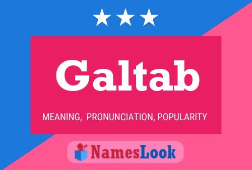 Galtab Name Poster