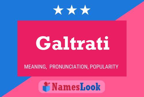 Galtrati Name Poster