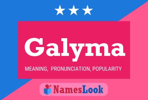 Galyma Name Poster