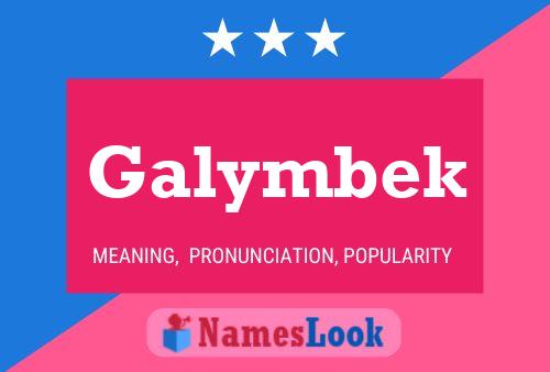 Galymbek Name Poster