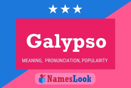 Galypso Name Poster