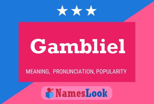 Gambliel Name Poster