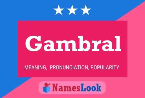 Gambral Name Poster