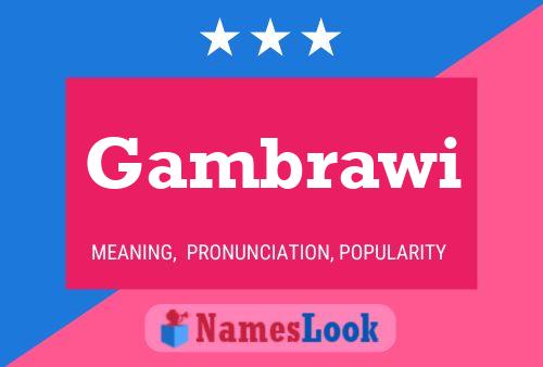 Gambrawi Name Poster