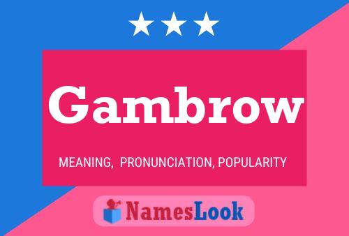 Gambrow Name Poster