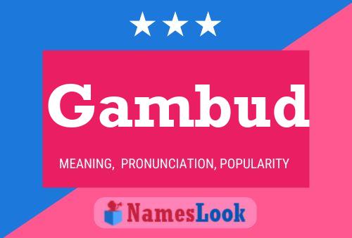 Gambud Name Poster