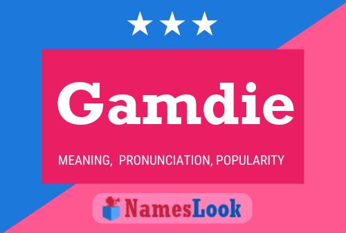 Gamdie Name Poster