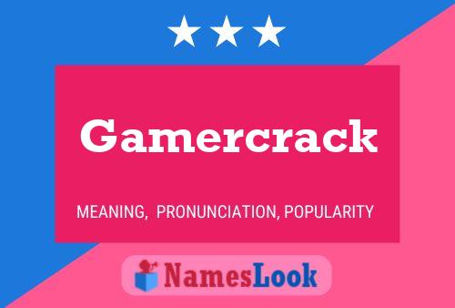 Gamercrack Name Poster