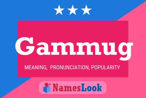 Gammug Name Poster