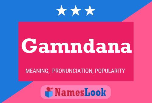 Gamndana Name Poster