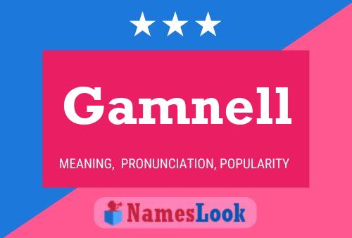 Gamnell Name Poster