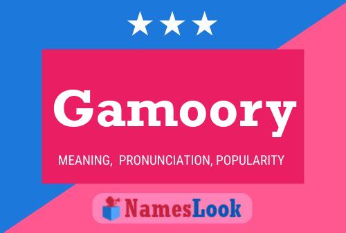 Gamoory Name Poster