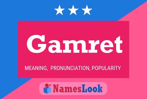 Gamret Name Poster