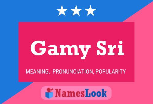 Gamy Sri Name Poster