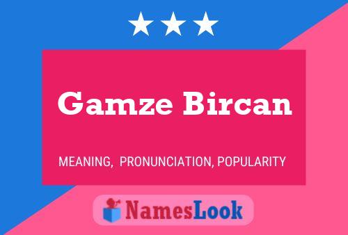 Gamze Bircan Name Poster