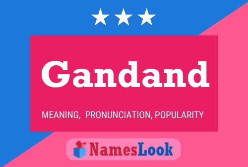 Gandand Name Poster