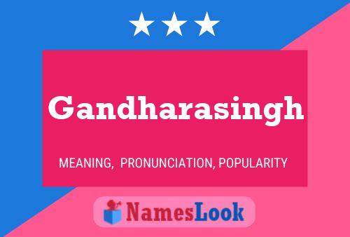 Gandharasingh Name Poster