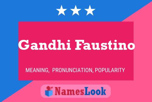 Gandhi Faustino Name Poster