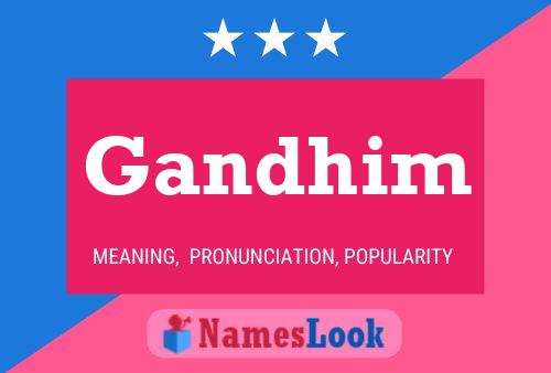 Gandhim Name Poster