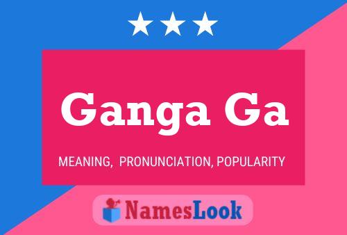 Ganga Ga Name Poster