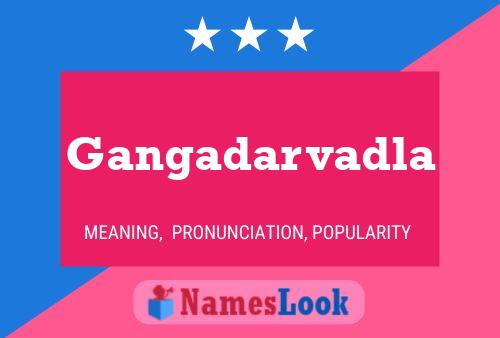 Gangadarvadla Name Poster