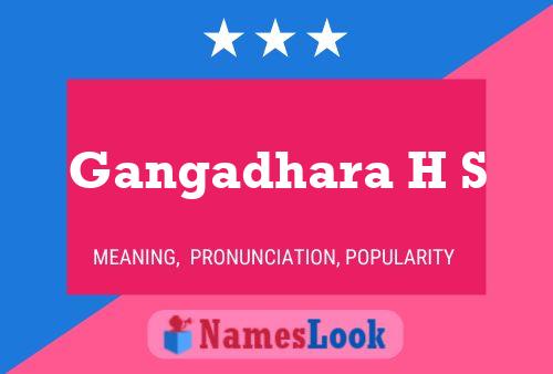 Gangadhara H S Name Poster