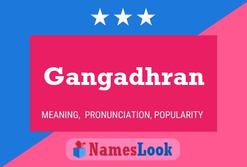 Gangadhran Name Poster