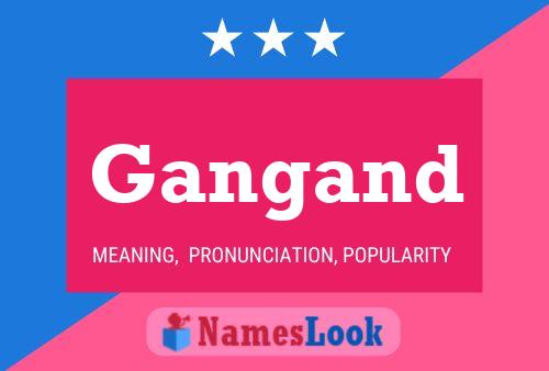 Gangand Name Poster