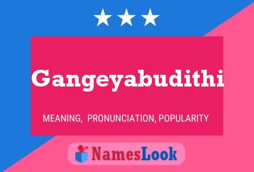 Gangeyabudithi Name Poster