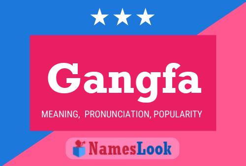 Gangfa Name Poster