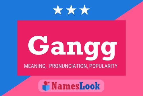 Gangg Name Poster