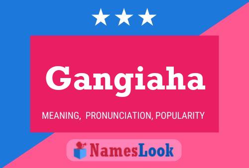 Gangiaha Name Poster