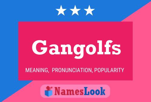 Gangolfs Name Poster