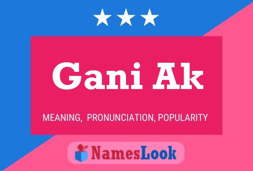 Gani Ak Name Poster