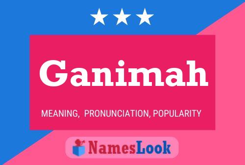 Ganimah Name Poster