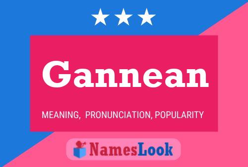 Gannean Name Poster